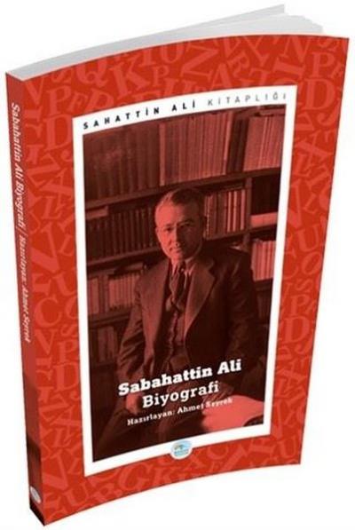 Sabahattin Ali - Biyografi Ahmet Seyrek