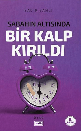 Sabahın Altısında Bir Kalp Kırıldı