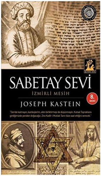 Sabetay Sevi - İzmirli Mesih Joseph Kastein