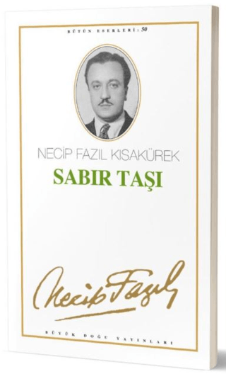 Sabır Taşı : 42 - Necip Fazıl Bütün Eserleri
