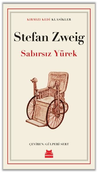 Sabırsız Yürek - Kırmızı Kedi Klasikler Stefan Zweig