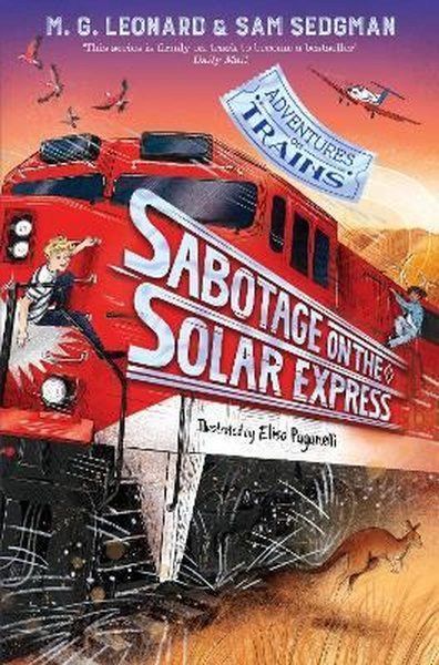 Sabotage on the Solar Express (Adventures on Trains 5) M. G. Leonard