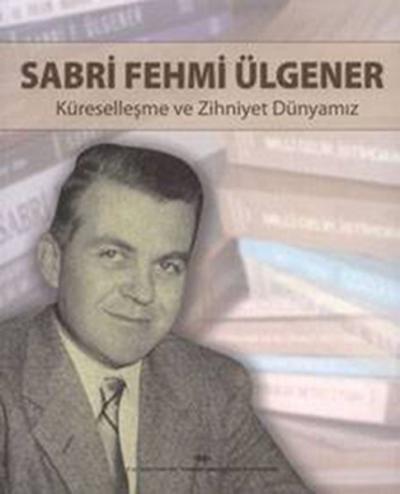 Sabri Fehmi Ülgener Murat Yılmaz