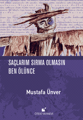 Saçlarım Sırma Olmasın Ben Ölünce (Ciltli)