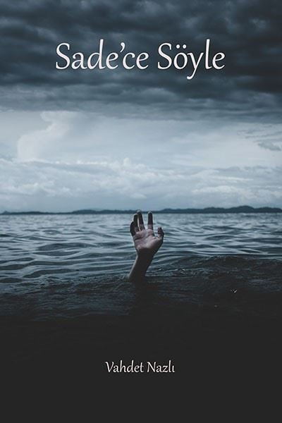 Sade'ce Söyle