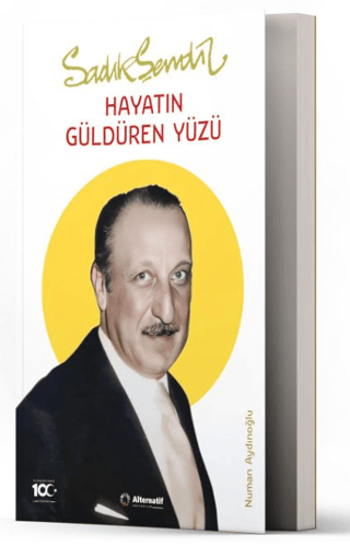 Sadık Şendil - Hayatın Güldüren Yüzü