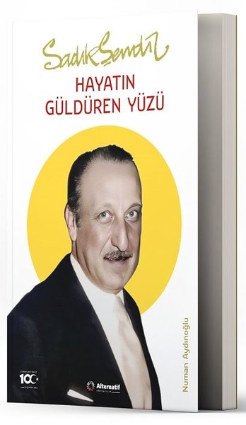 Sadık Şendil - Hayatın Güldüren Yüzü Numan Aydınoğlu