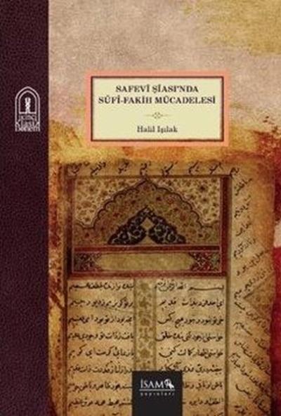 Safevi Şiasında Sufi-Fakih Mücadelesi