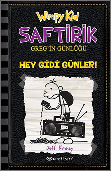 Saftirik Greg'in Günlüğü 10 - Hey Gidi Günler! (Ciltli)