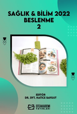 Sağlık & Bilim 2022: Beslenme-2 (Ciltli)