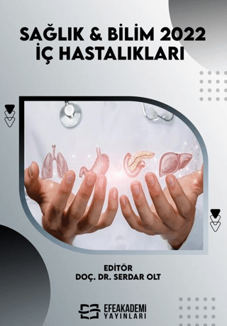 Sağlık & Bilim 2022: İç Hastalıkları (Ciltli)