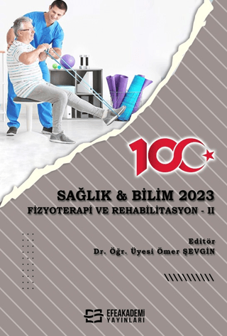 Sağlık & Bilim 2023: Fizyoterapi Ve Rehabilitasyon 2