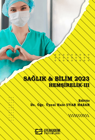 Sağlık & Bilim 2023: Hemşirelik-3