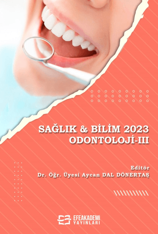 Sağlık & Bilim 2023: Odontoloji 3