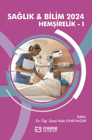Sağlık & Bilim 2024: Hemşirelik-1