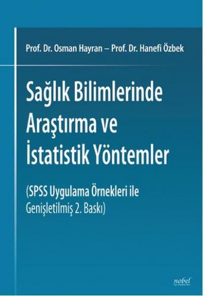 Sağlık Bilimlerinde Araştırma ve İstatistik Yöntemler