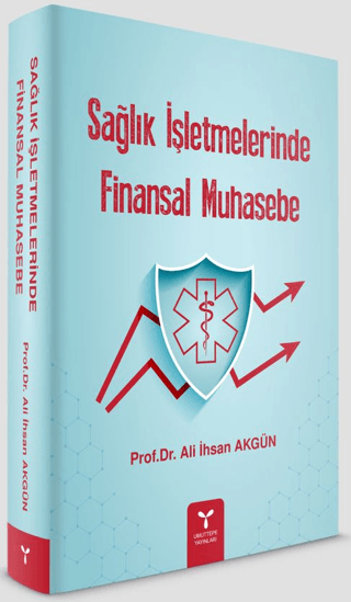 Sağlık İşletmelerinde Finansal Muhasebe