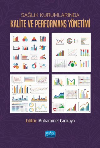 Sağlık Kurumlarında Kalite ve Performans Yönetimi