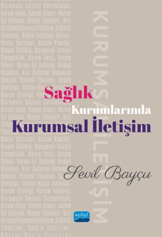 Sağlık Kurumlarında Kurumsal İletişim