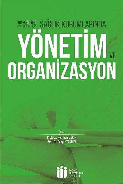 Sağlık Kurumlarında Yönetim ve Organizasyon Kolektif