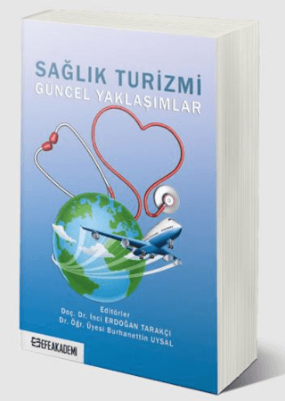 Sağlık Turizmi Güncel Yaklaşımlar