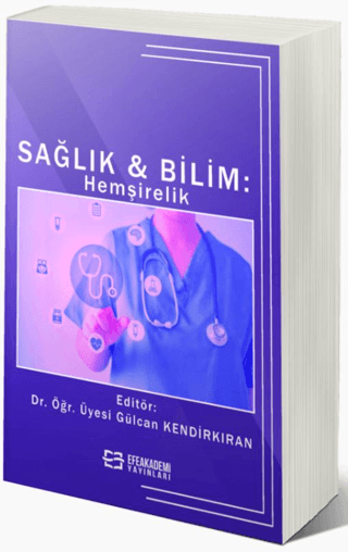 Sağlık Ve Bilim: Hemşirelik
