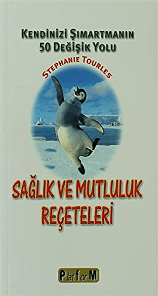 Sağlık ve Mutluluk Reçeteleri