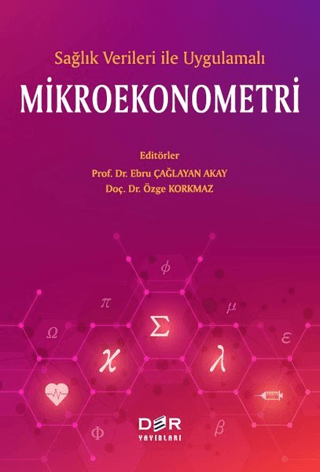 Sağlık Verileri İle Uygulamalı Mikroekonometri