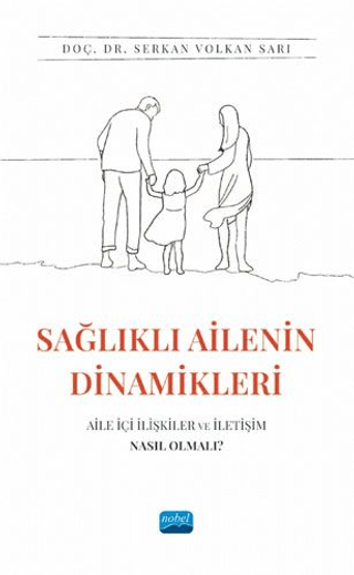 Sağlıklı Ailenin Dinamikleri