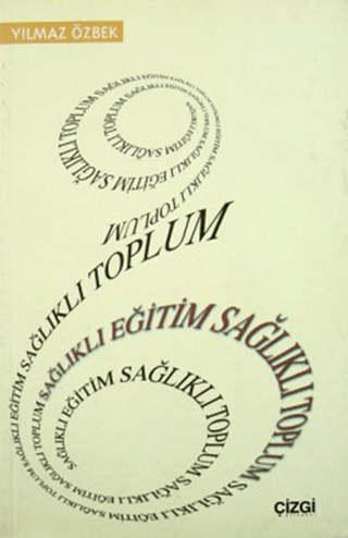 Sağlıklı Eğitim Sağlıklı Toplum