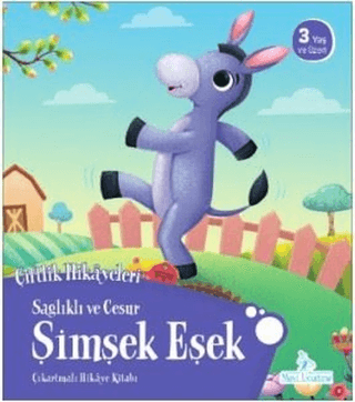 Sağlıklı ve Cesur Şimşek Eşek - Çiftlik Hikayeleri
