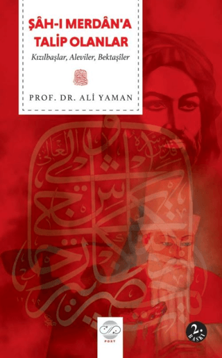 Şah-ı Merdan’a Talip Olanlar