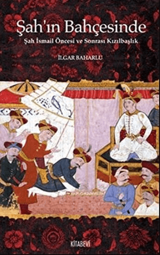 Şah’ın Bahçesinde