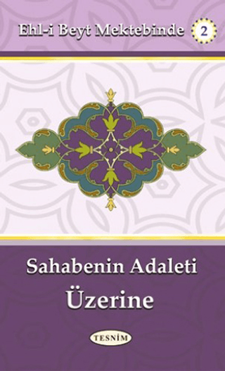 Sahabenin Adaleti Üzerine