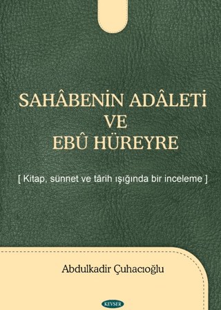Sahabenin Adaleti ve Ebu Hüreyre