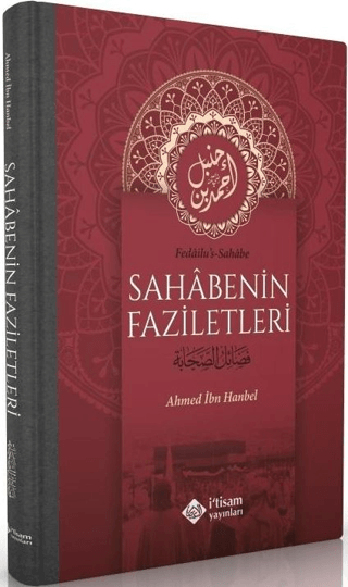 Sahabenin Faziletleri (Ciltli)