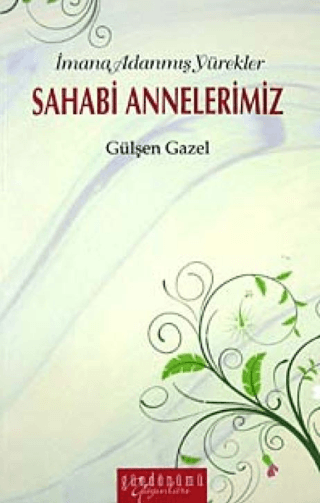 Sahabi Annelerimiz