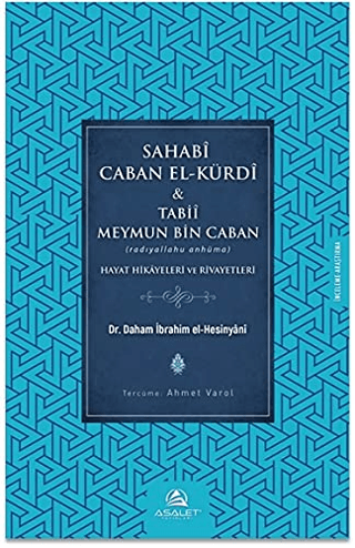 Sahabi Caban El-Kürdi ve Tabii Meymun Bin Caban