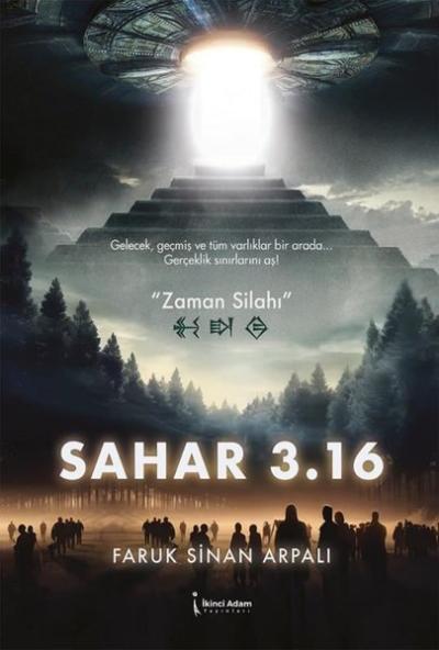 Sahar 3. 16 - Zaman Silahı