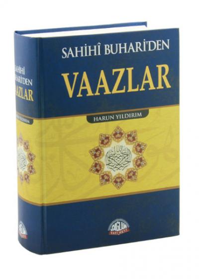 Sahihi Buhari'den Vaazlar (Ciltli)