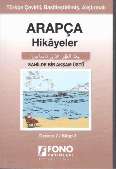 Arapça Hikayeler - Sahilde Bir Akşam Üstü (Derece 2) Tarık Ağaoğlu