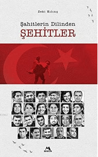Şahitlerin Dilinden Şehitler (Ciltli)