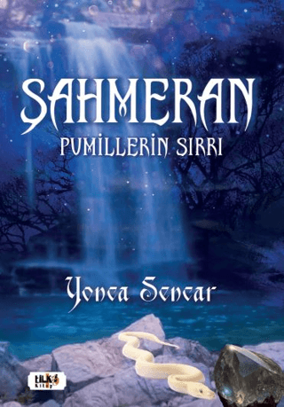 Şahmeran - Pumillerin Sırrı