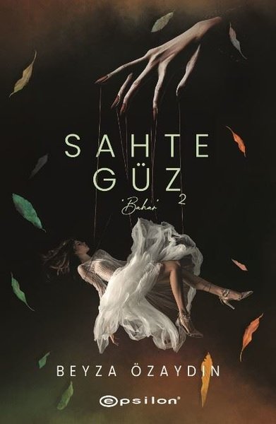 Sahte Güz 2 - Bahar