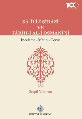 Sa'İli-İ Şirazi ve Tarih-i Al-i Osmani'si