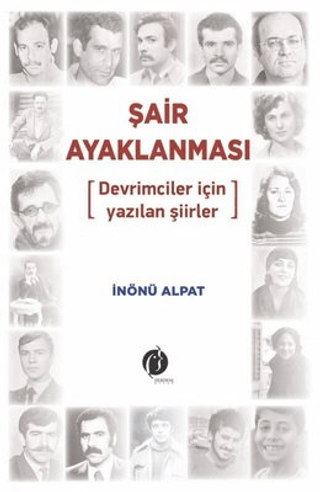 Şair Ayaklanması - Devrimciler için Yazılan Şiirler