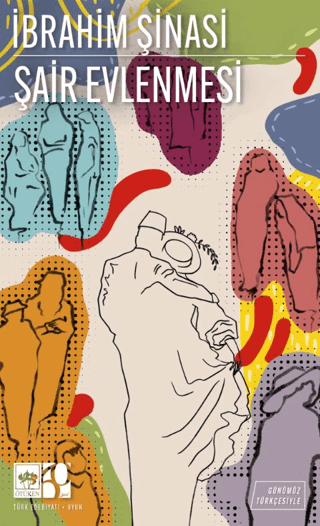 Şair Evlenmesi (Günümüz Türkçesiyle)