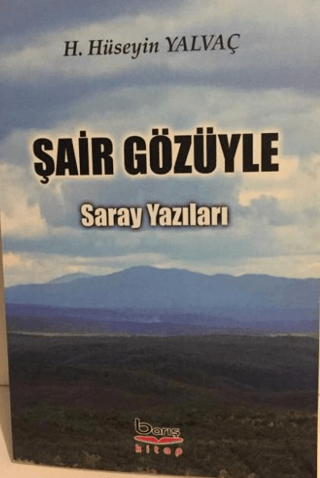 Şair Gözüyle Saray Yazıları