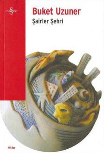 Şairler Şehri Buket Uzuner