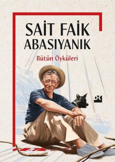 Sait Faik Abasıyanık - Bütün Öyküleri (Ciltli)